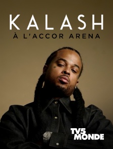 TV5MONDE - Kalash à l'Accor Arena