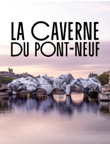 La Caverne du Pont-Neuf