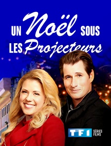 TF1 Séries Films - Un Noël sous les projecteurs