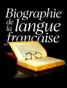 Biographie de la langue française