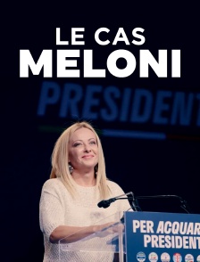 Le cas Meloni