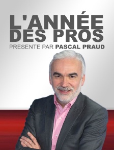 L'année des pros