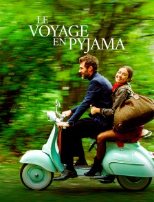 Le voyage en pyjama