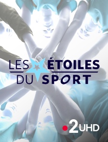 France 2 UHD - Les Etoiles du sport