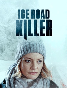 Ice Road Killer