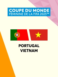 Football - Coupe du monde féminine 2023 : Portugal / Vietnam