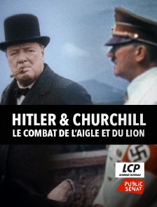 Hitler et Churchill : le combat de l'aigle et du lion