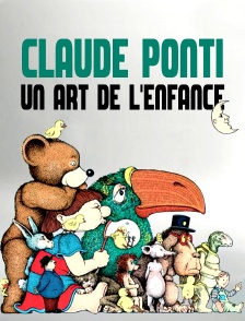 Claude Ponti, un art de l'enfance