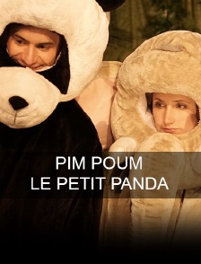 Pim-Poum, le petit panda