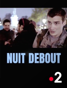 France 2 - Nuit debout