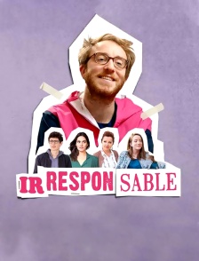 Irresponsable