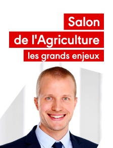 Les grands enjeux du Salon de l'Agriculture 2023