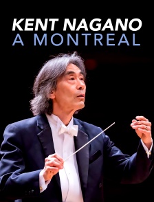 Kent Nagano à Montréal