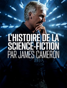 L'histoire de la science-fiction par James Cameron
