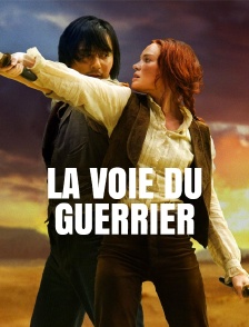 La voie du guerrier