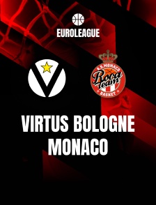 Basket - Euroligue masculine : Virtus Bologne / Monaco