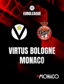 TV Monaco - Basket - Euroligue masculine : Virtus Bologne / Monaco