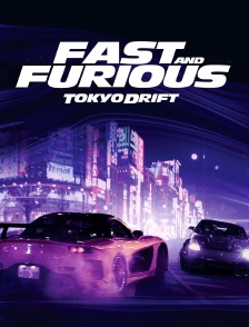 Fast & Furious : Tokyo Drift