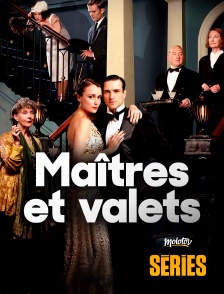 Molotov Channels Séries - Maîtres et valets