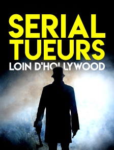 Serial tueurs, loin d'Hollywood