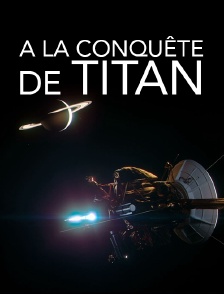 A la conquĂŞte de Titan