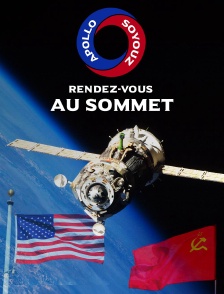 Apollo-Soyouz, rendez-vous au sommet