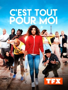 TFX - C'est tout pour moi