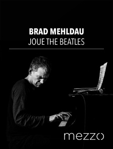 Mezzo - Brad Mehldau joue The Beatles