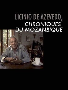 Licinio de Azevedo, chroniques du Mozambique