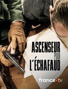 france.tv - Ascenseur pour l'échafaud