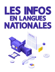 Les infos en langues nationales