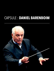 Capsule : Daniel Barenboim