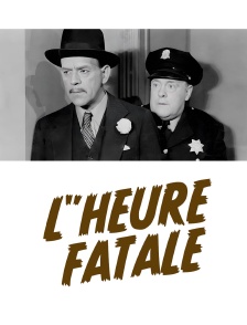 L'heure fatale