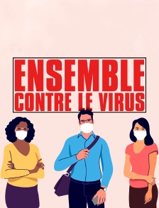 Ensemble contre le virus