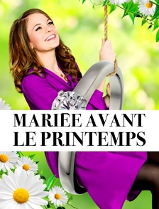 Mariée avant le printemps