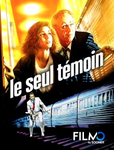 FilmoTV - Le seul témoin