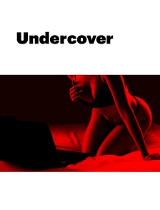 Undercover