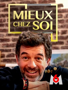 M6 - Mieux chez soi