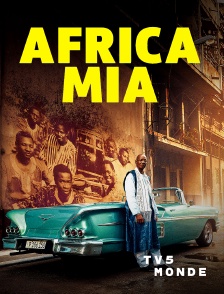 TV5MONDE - Africa Mia
