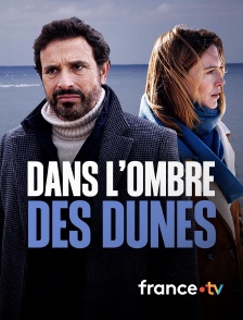 france.tv - Dans l'ombre des dunes