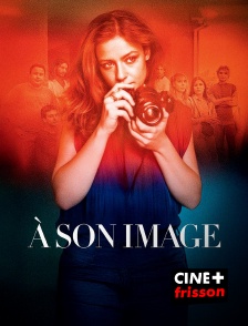CINE+ Frisson - A son image