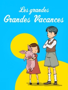 Les grandes grandes vacances
