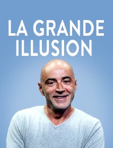 La grande illusion