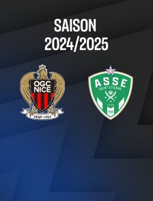 Football - Ligue 1 McDonald's : Nice / Saint-Etienne 2024-2025