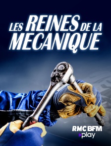 RMC BFM Play - Les reines de la mécanique