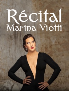 Récital Marina Viotti