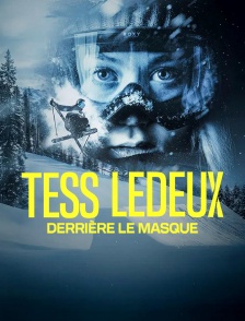 Tess Ledeux : derrière le masque