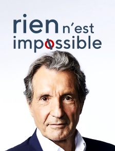 Rien n'est impossible