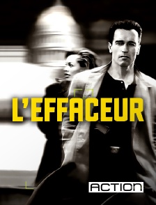 ACTION - L'Effaceur
