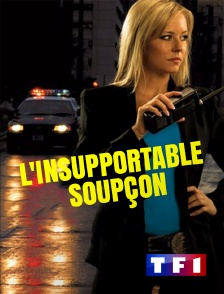 TF1 - L'insupportable soupçon